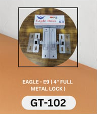 GT-102 # EAGLE - E9 ( 4" FULL METAL LOCK )